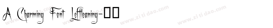 A Charming Font Leftleaning字体转换